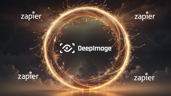 Deep Image now fully integrated with Zapier. Quick Guide for your first Zap.